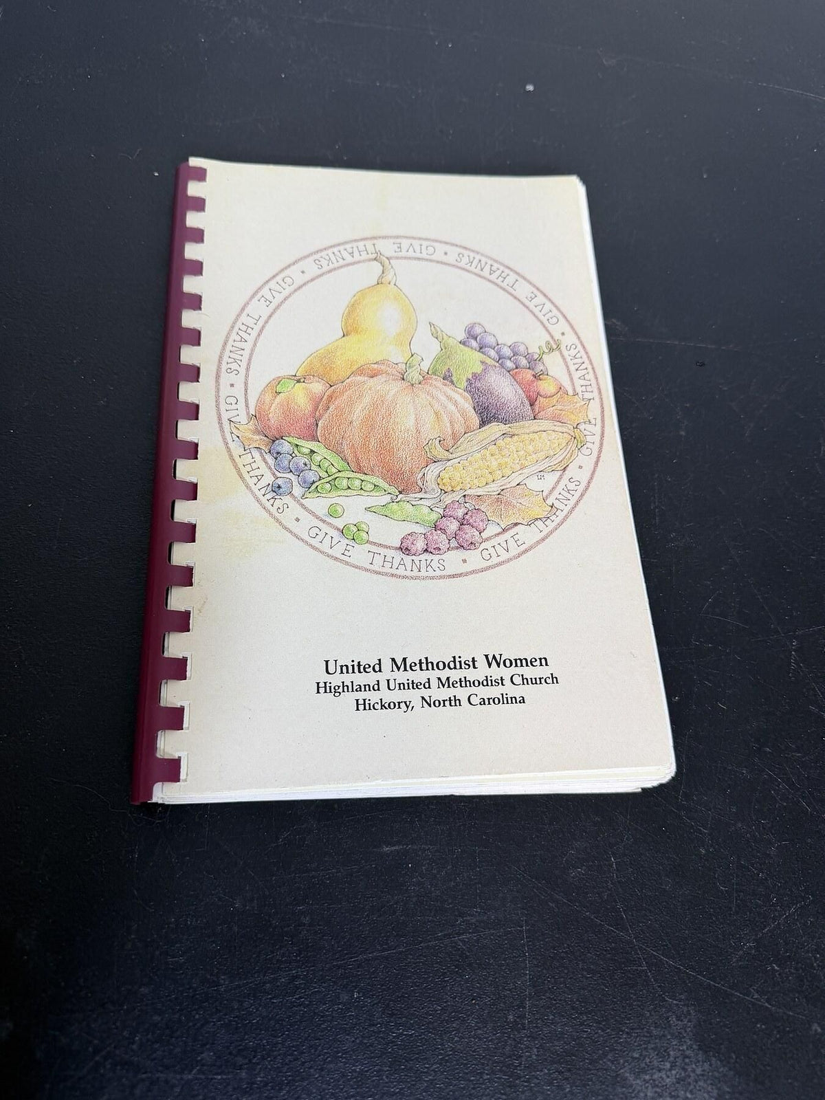 "Give Thanks" Highland UMC Women's Community Cookbook 1992 - Wormhole Thrift