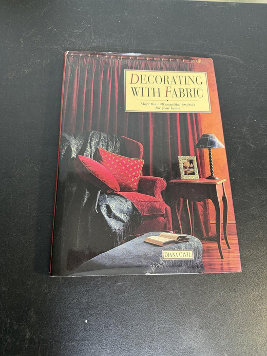 Vintage Decorating with Fabric Book by Diana Civil 1999 Home Decor Projects - Wormhole Thrift