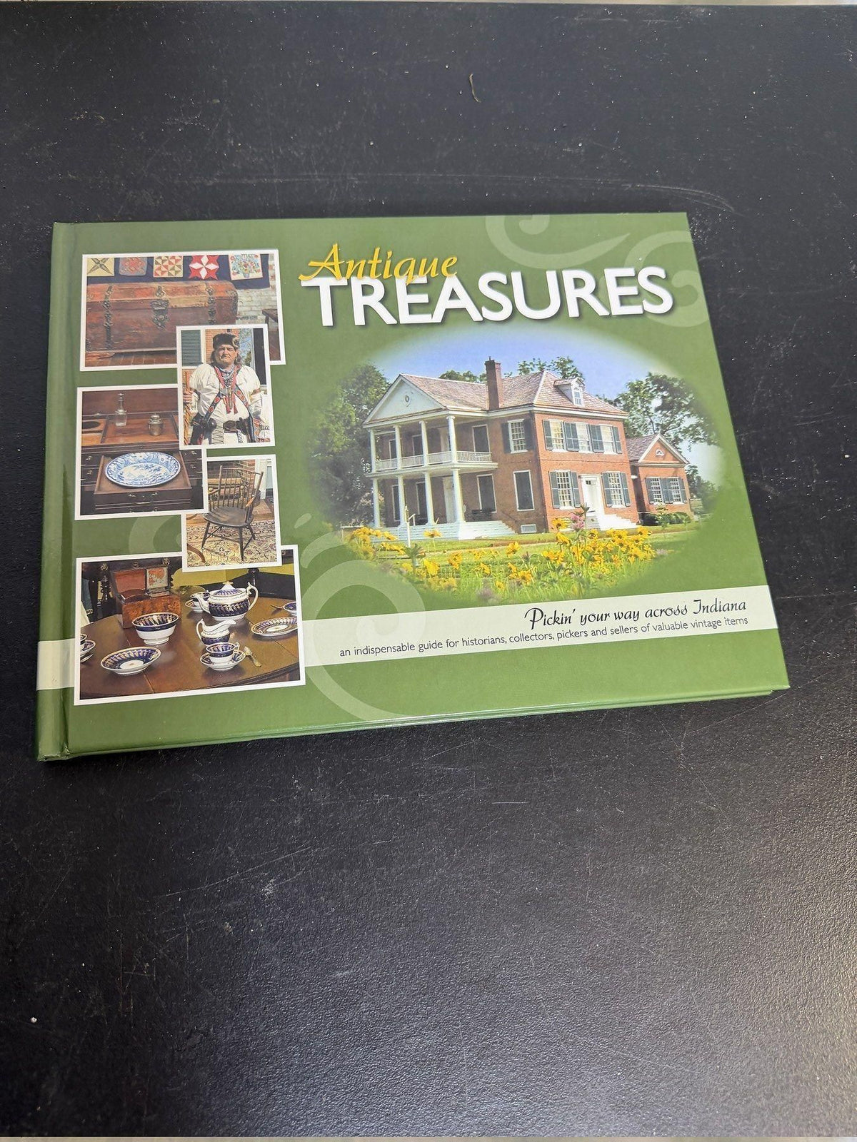 Vintage Antique TREASURES: Pickin' Your Way Across Indiana Guide Book - Wormhole Thrift