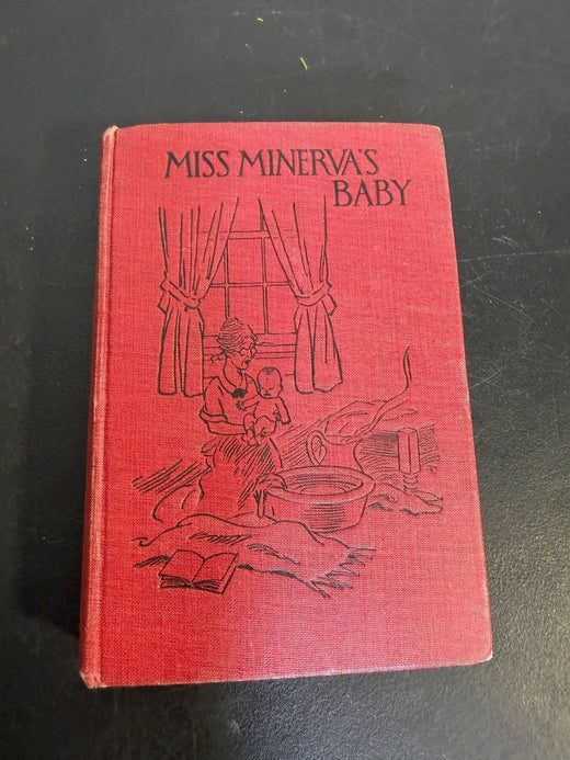 Vintage 1920 Miss Minerva's Baby by Emma Speed Sampson Reilly & Lee Book - Wormhole Thrift