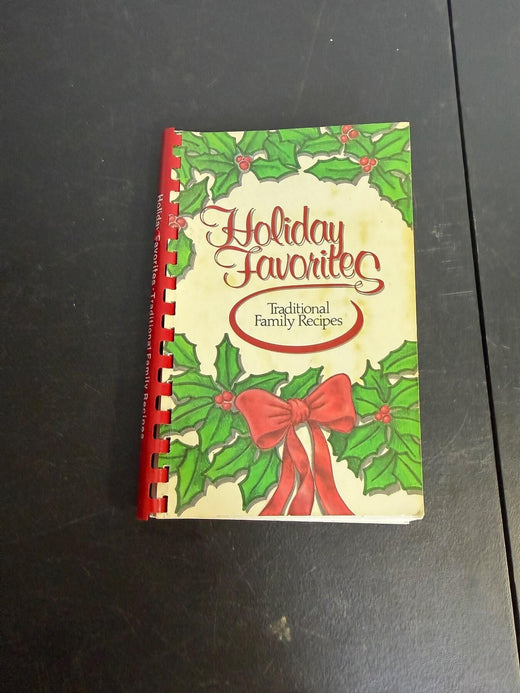 Vintage Holiday Favorites Traditional Family Recipes Cookbook 1991 - Wormhole Thrift