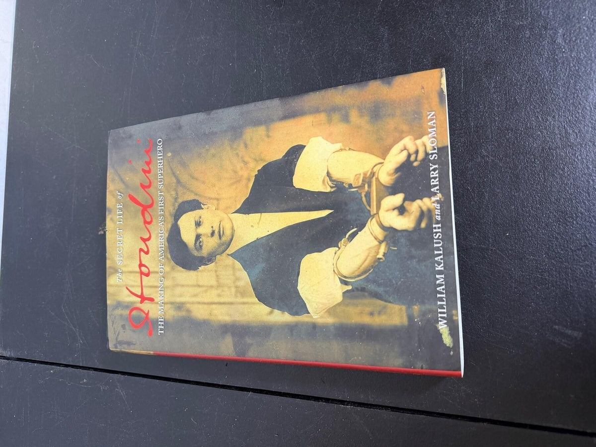 The Secret Life of Houdini: The Making of America's First Superhero Hardcover - Wormhole Thrift
