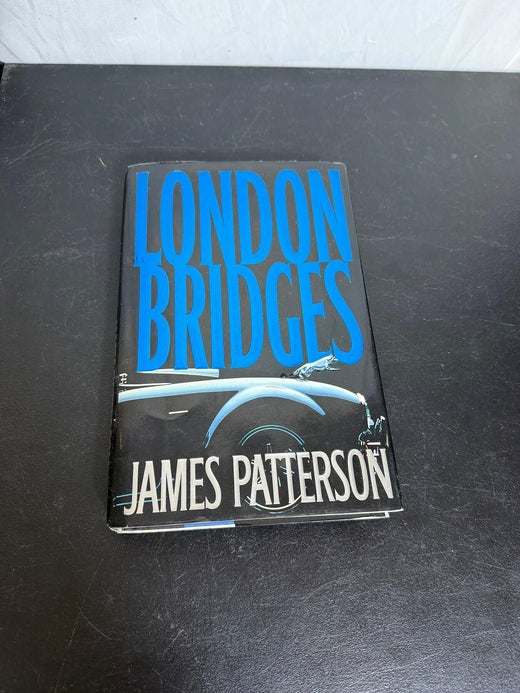 Signed Hardcover London Bridges by James Patterson First Edition 2004 - Wormhole Thrift