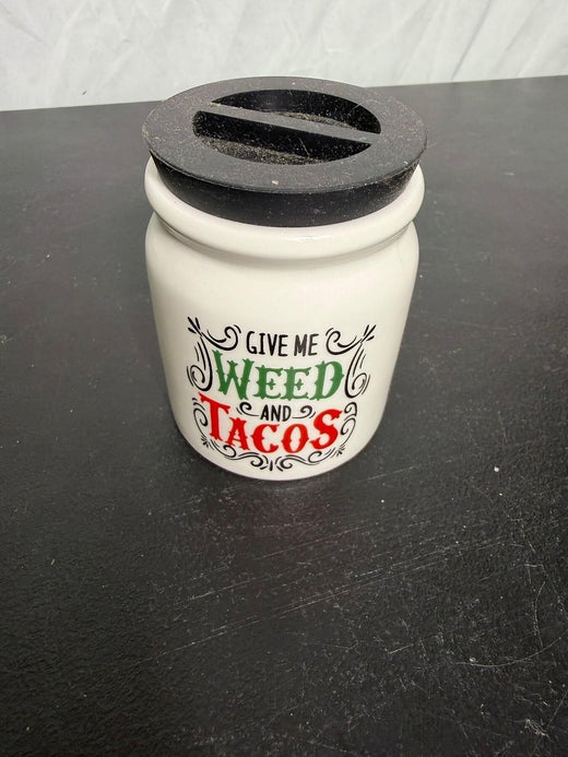 Funny "Give Me Weed and Tacos" Ceramic Storage Jar with Lid - Wormhole Thrift