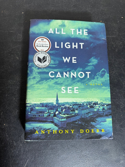 All the Light We Cannot See by Anthony Doerr - 2014 Hardcover Novel - Wormhole Thrift