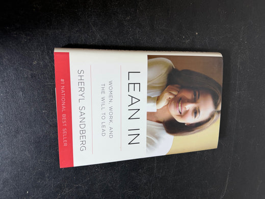 Lean In: Women, Work, and the Will to Lead by Sheryl Sandberg Hardcover - Wormhole Thrift